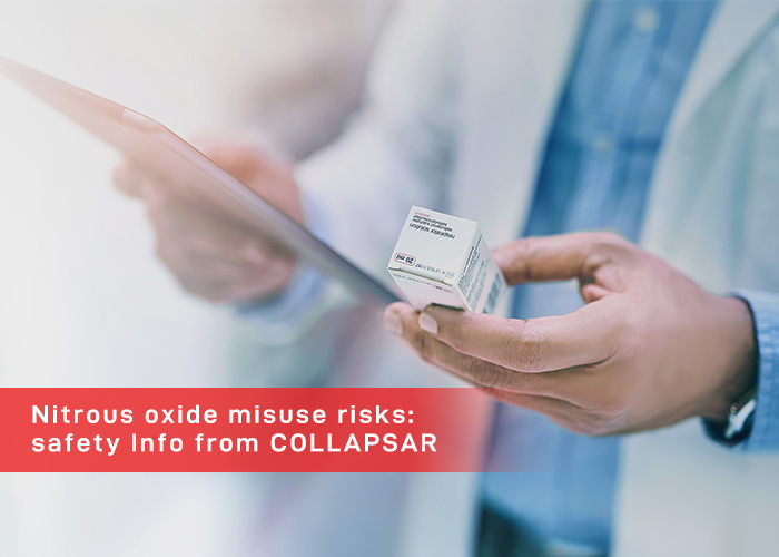 Nitrous Oxide Misuse Risks Safety Info from COLLAPSAR